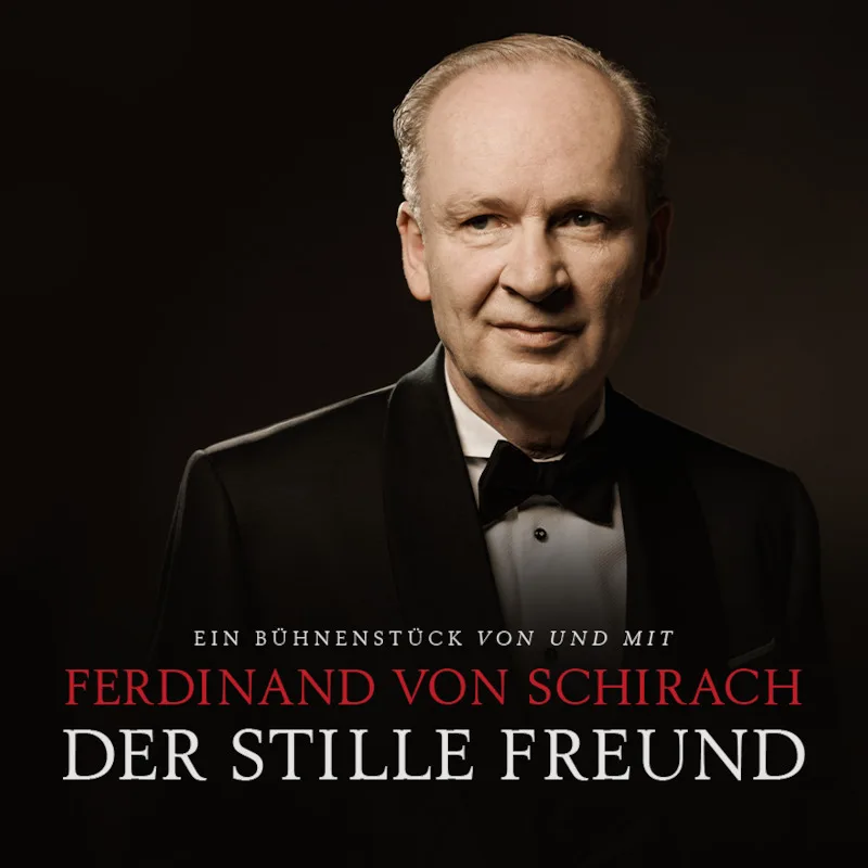 Ferdinand von Schirach »Der stille Freund«
