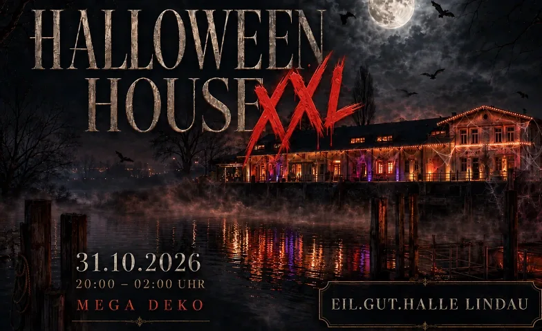 HALLOWEEN HOUSE XXL - EIL.GUT.HALLE Lindau - Sa.31.10.26